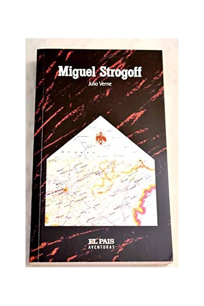 Miguel Strogoff - Jules Verne.