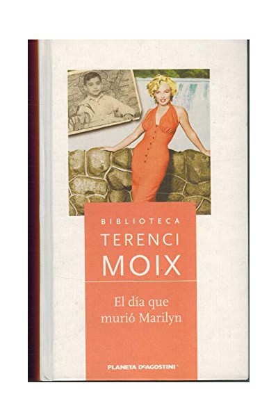 El Día Que Murió Marilyn