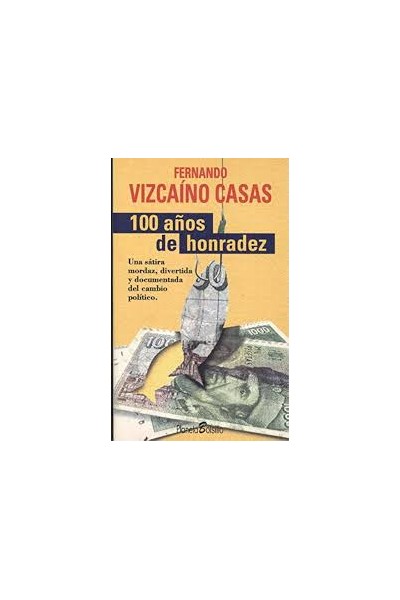 100 años de honradez