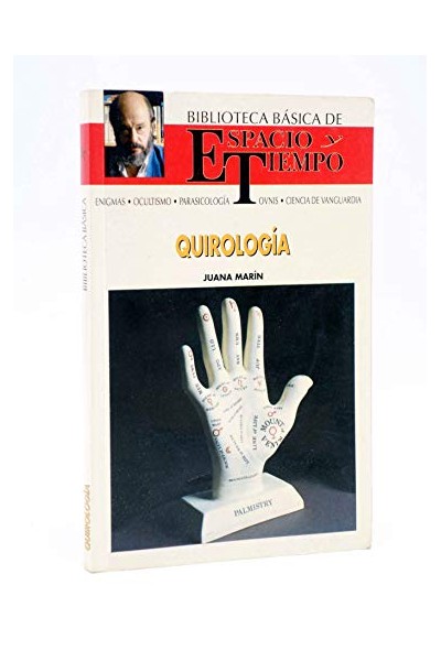 Biblioteca Básica de Espacio y Tiempo. Volumen 16: Quirología
