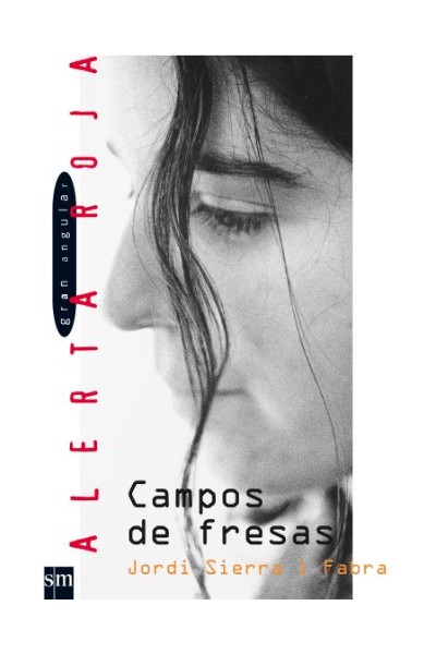Campos de fresas: No bailéis con la muerte (Alerta roja)