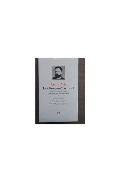 Les Rougon-Macquart. Tome 1.