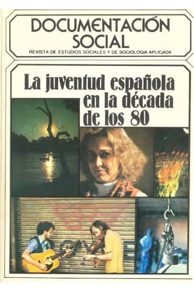 LA JUVENTUD ESPAÑOLA EN LA DÉCADA DE LOS 80