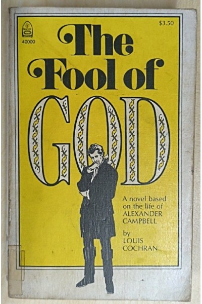 THE FOOL OF GOD - Louis Cochran