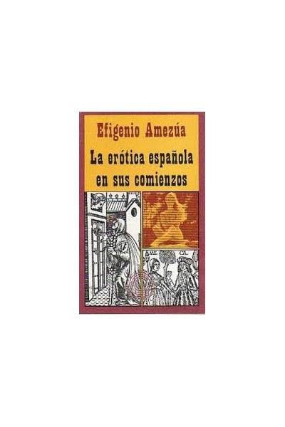 La erótica española en sus comienzos