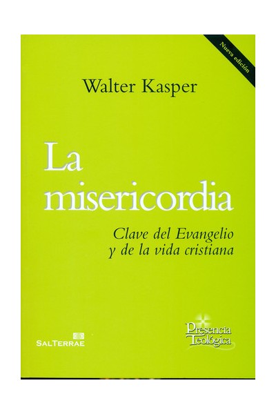 La misericordia clave del Evangelio y de la vida cristiana