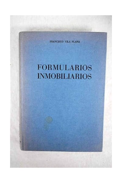 Formularios de actos, documentos y contratos sobre bienes inmobiliarios