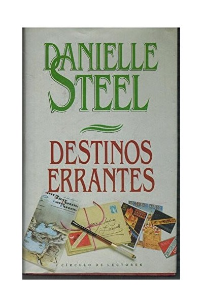 Destinos errantes - Steel, Danielle.