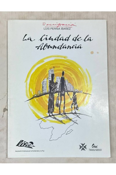LA CIUDAD DE LA ABUNDANCIA