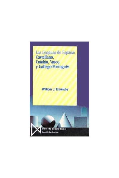 Las Lenguas De España. Castellano, Catalán, Vasco y Gallego-Portugués.