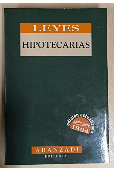 Leyes hipotecarias (Colección Códigos básicos Aranzadi)
