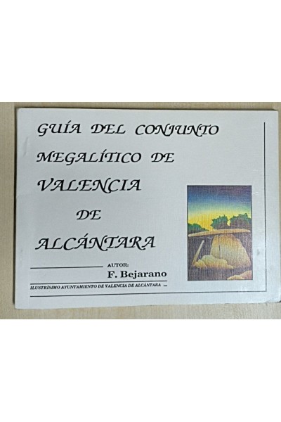 Guia del conjunto Megalitico de Valencia de Alcantara