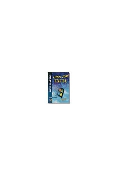 GUIA RAPIDA EXCEL OFFICE 2000. ¡CON EJERCICIOS RESUELTOS!
