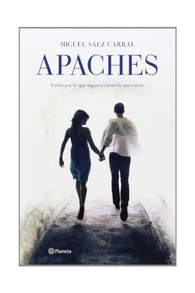Apaches - Miguel Sáez Carral