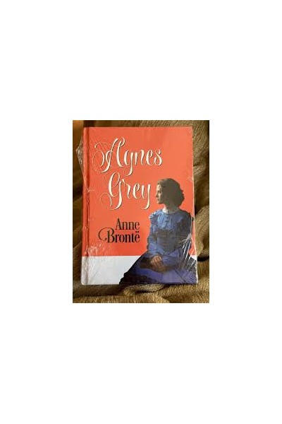 Agnes Grey - Anne Bronte