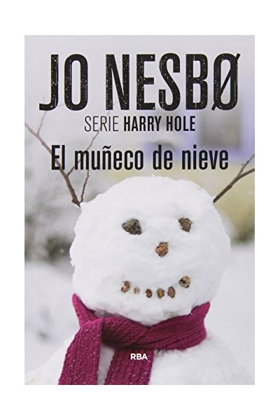 El muñeco de nieve - Jo Nesbo.