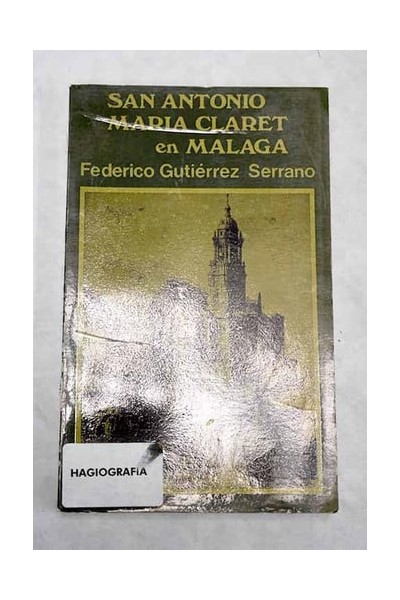 San Antonio María Claret en Málaga