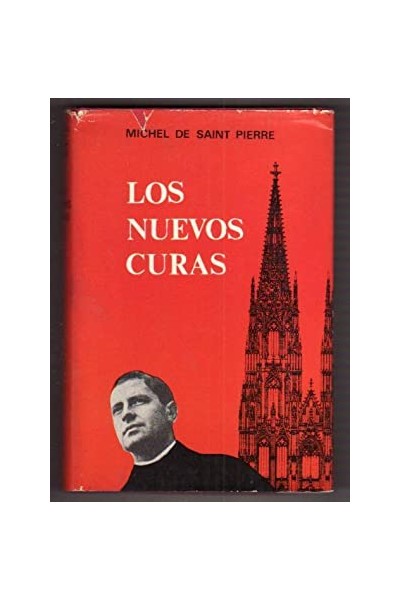 Los Nuevos Curas - Michel De Saint Pierre