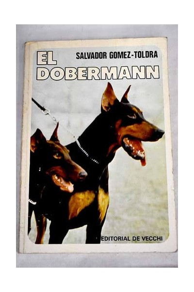El dobermann - Salvador Gómez-Toldrá