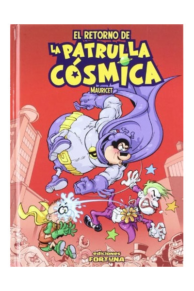 El retorno de la patrulla cósmica
