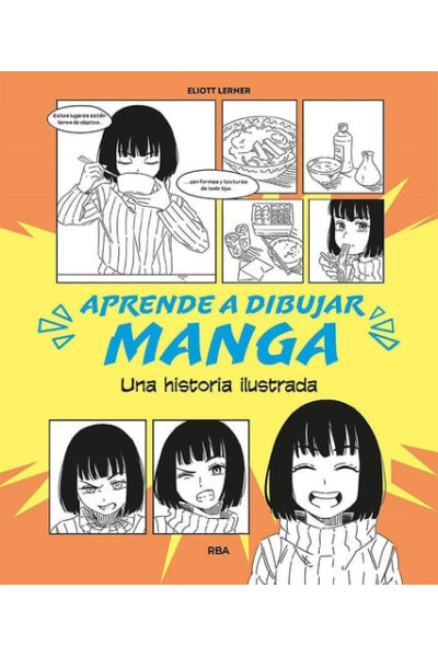 Aprende a dibujar manga: una historia ilustrada