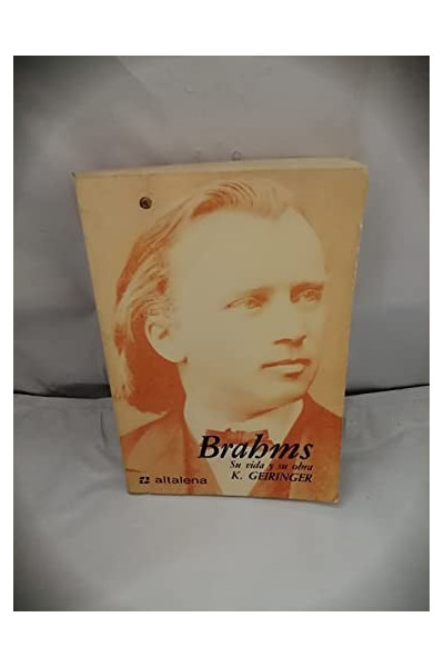 Brahms: su vida y su obra