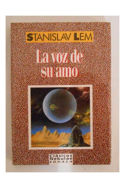 La Voz De Su Amo - Stanislaw Lem