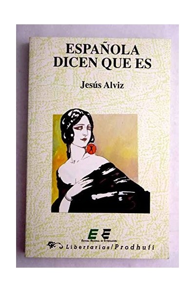 ESPAÑOLA DICEN QUE ES