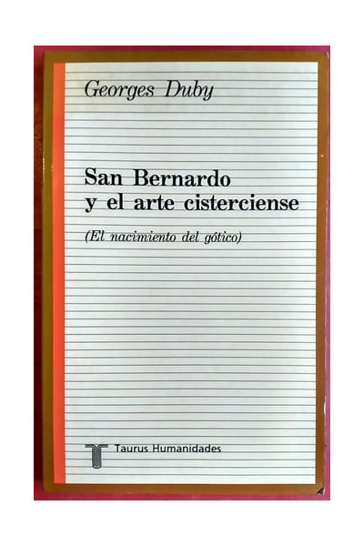 San Bernardo y el arte cisterciense: (el nacimiento del gótico)
