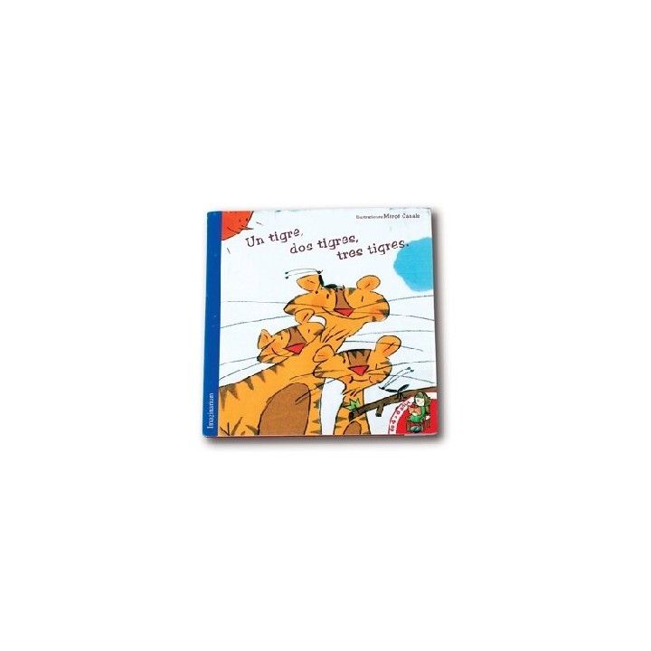 Un Tigre, Dos Tigres, Tres Tigres