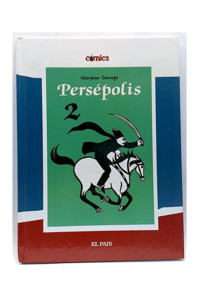 PERSÈPOLIS. Dos volúmenes: Primera y Segunda Parte