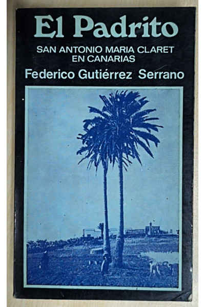 El Padrito. San Antonio María Claret en Canarias