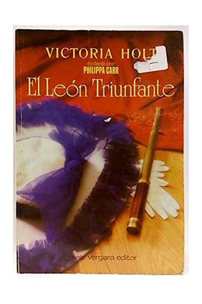 El León Triunfante - Philippa Carr (Victoria Holt)