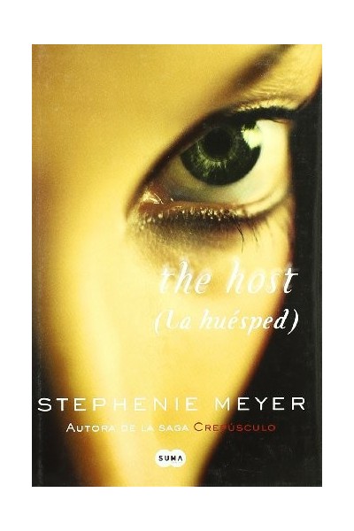 The Host(La Huesped)