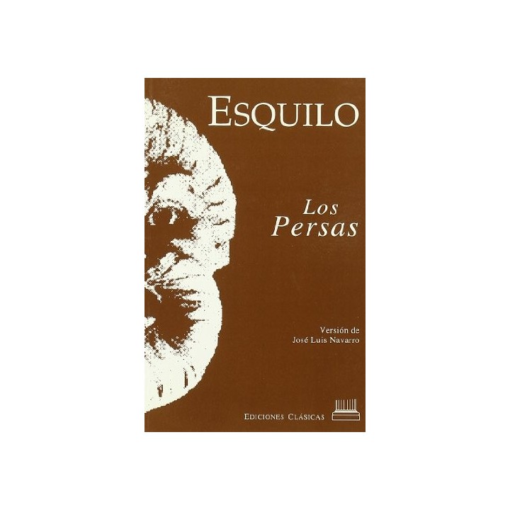 Los Persas. Versión de José Luis Navarro.