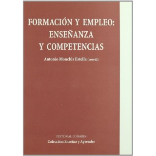 Formación Y Empleo: Enseñanza Y Competencias