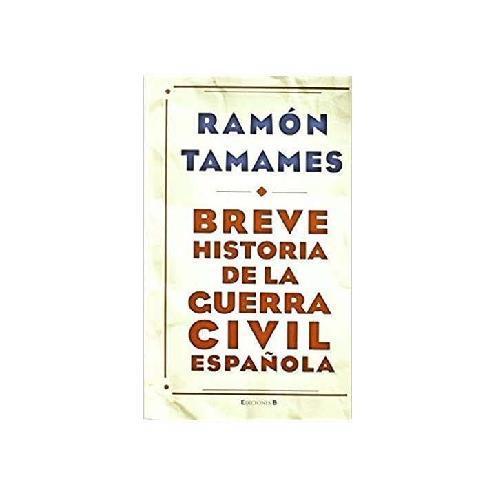 Breve historia de la Guerra Civil española