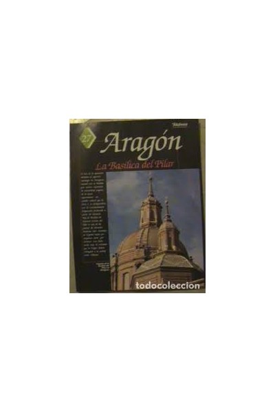 ARAGON. La Basílica del Pilar.
