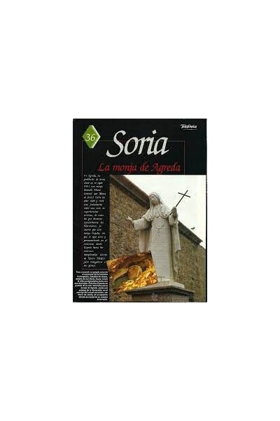 SORIA. La monja de Agreda.