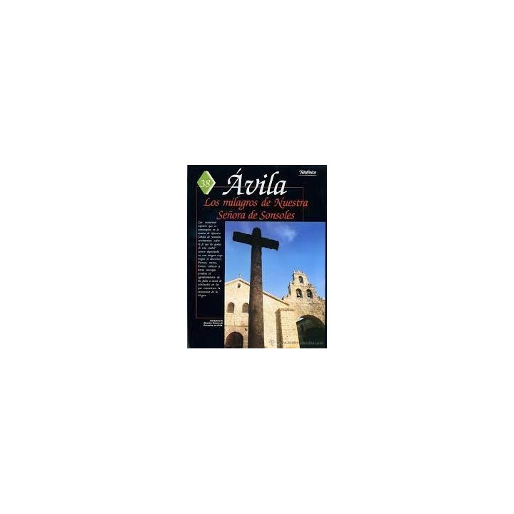 ÁVILA. Los milagros de Nuestra Señora de Sonsoles