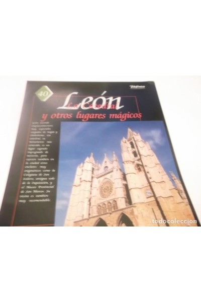 LEÓN. La Catedral y otros lugares mágicos