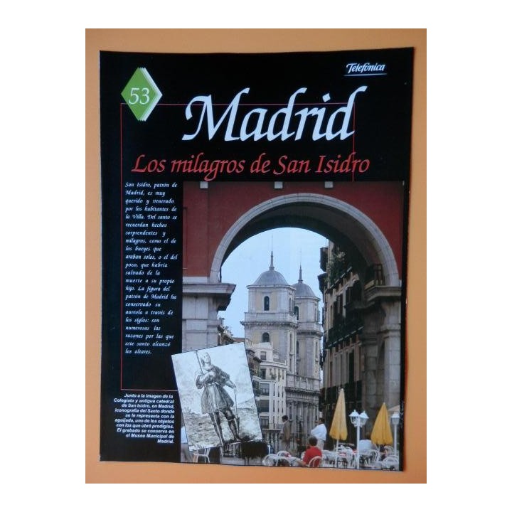 MADRID. Los milagros de San Isidro.