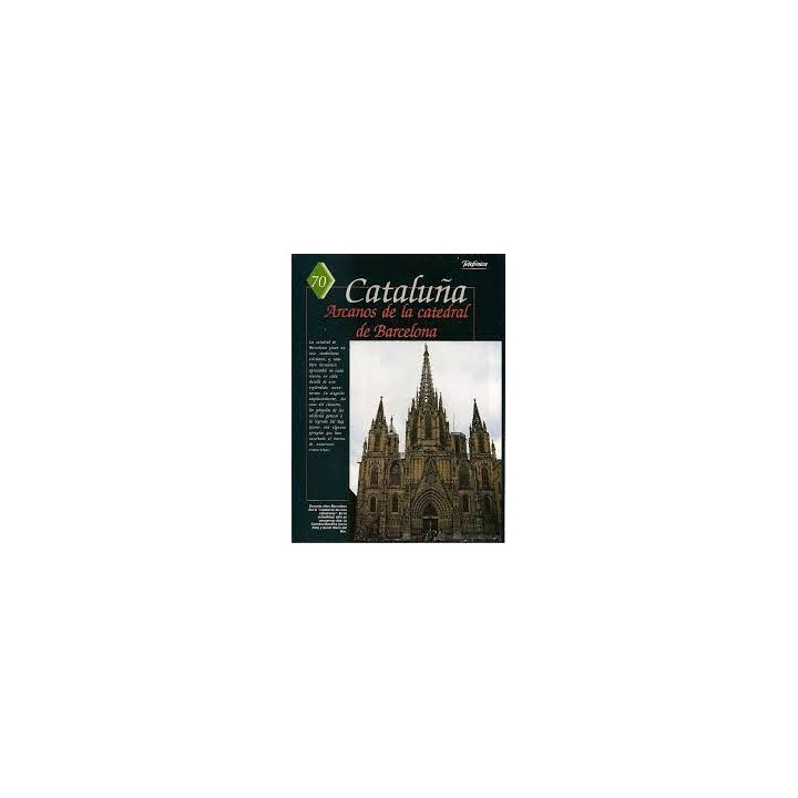 Cataluña. Arcanos de la catedral de Barcelona