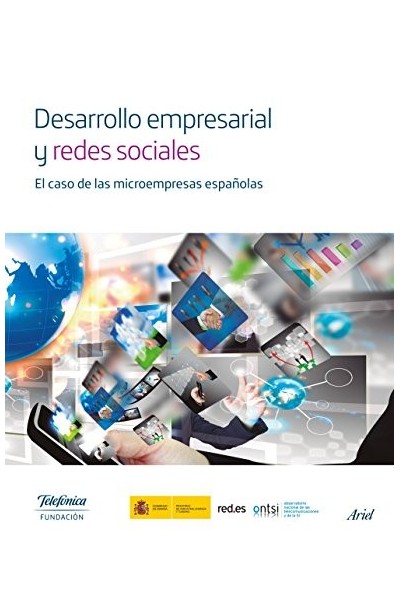 Desarrollo empresarial y redes sociales : el caso de las microempresas españolas
