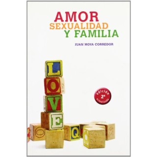 Amor, Sexualidad y Familia