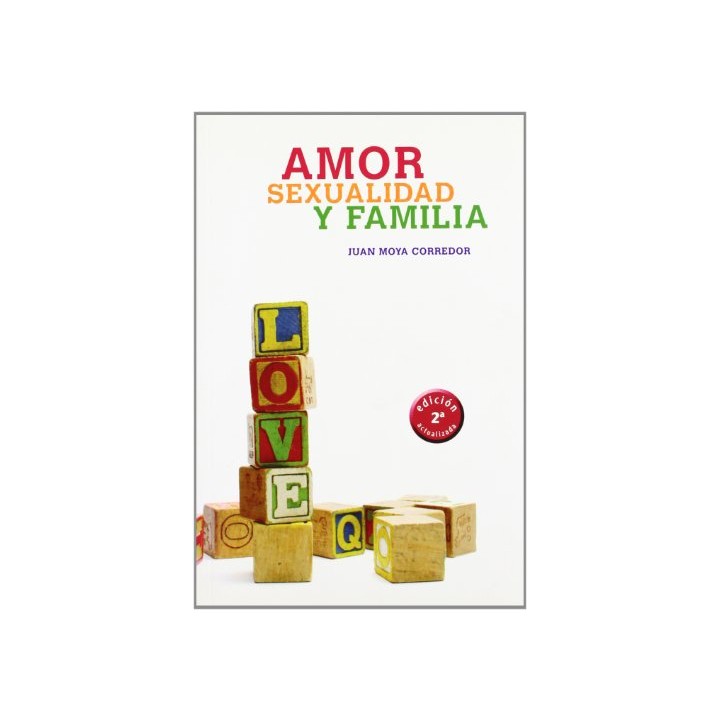 Amor, Sexualidad y Familia