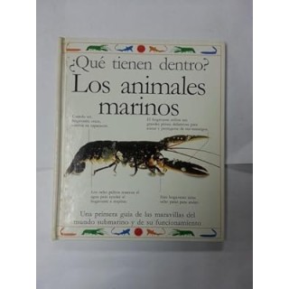 Que Tienen Dentro Los Animales Marinos (Colección: Que Tienen Dentro)