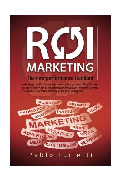 Roi Marketing.: The New Performance Standard