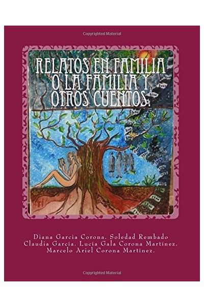 Relatos En Familia O La Familia Y Otros Cuentos. Edición Ilustrada