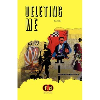 Deleting Me: Una Novela En Trece Cuentos